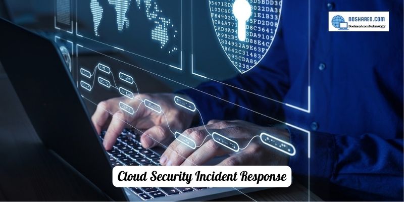 Cloud Security Incident Response