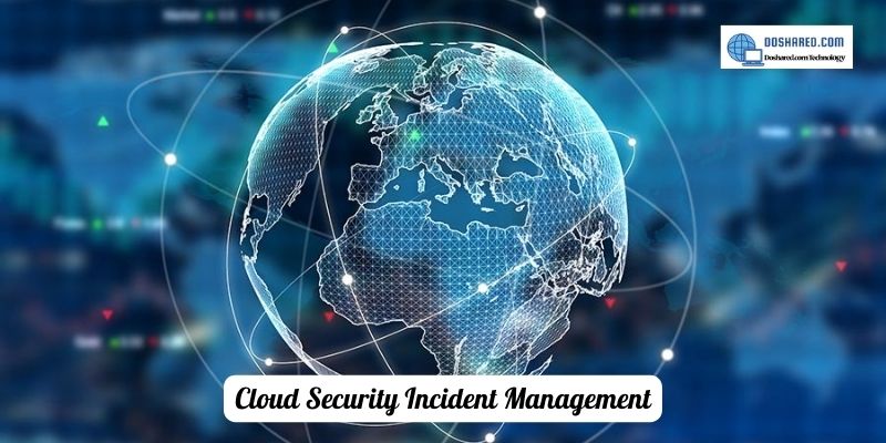 Cloud Security Incident Management