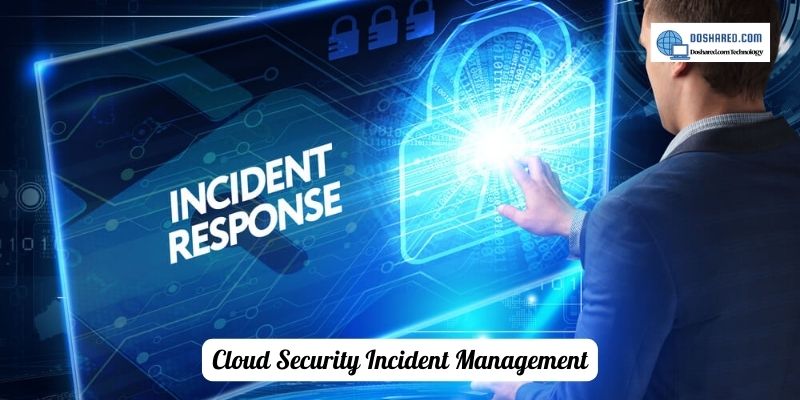Cloud Security Incident Management
